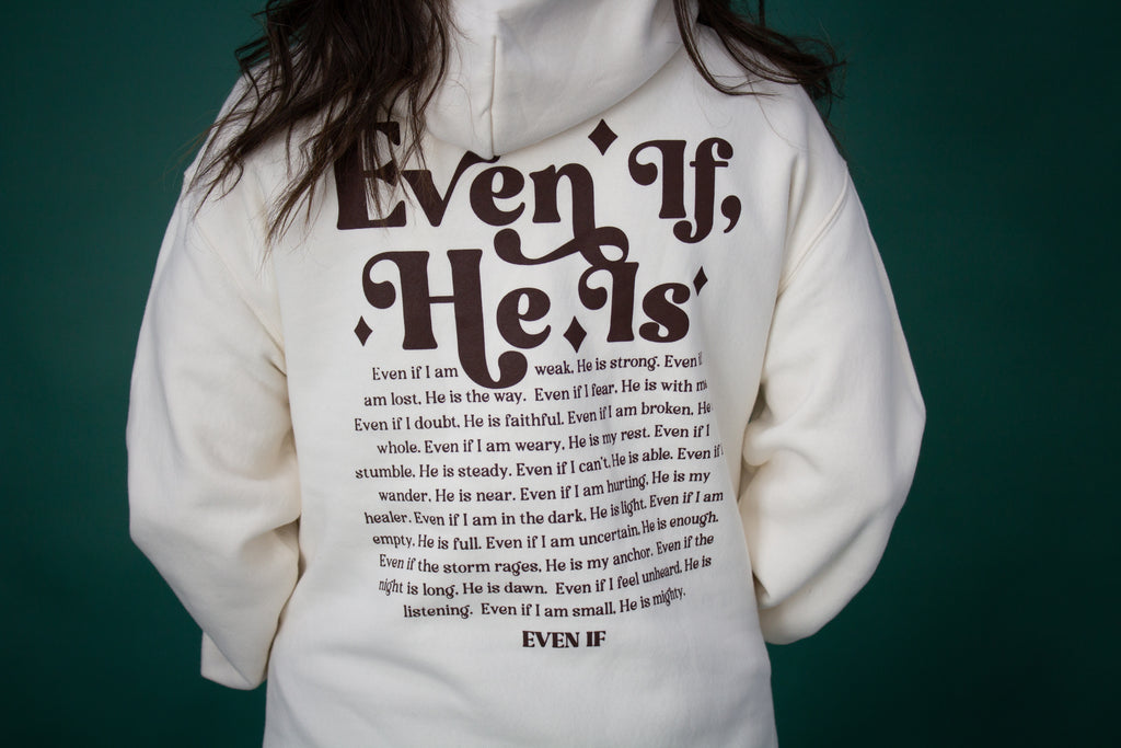 Even If He Is Unisex Hoodie