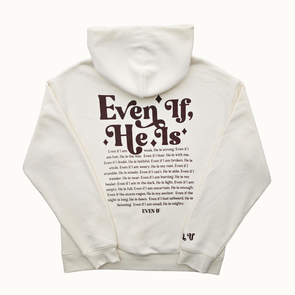 Even If He Is Unisex Hoodie