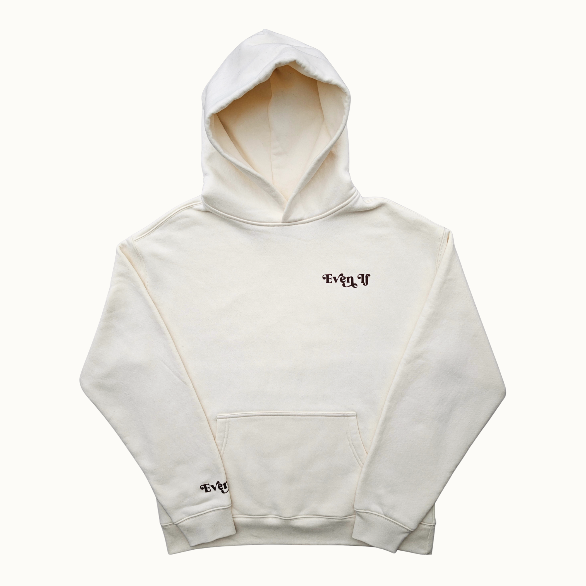 Even If He Is Unisex Hoodie